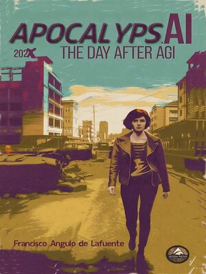 cover image of ApocalypsAI the Day After AGI